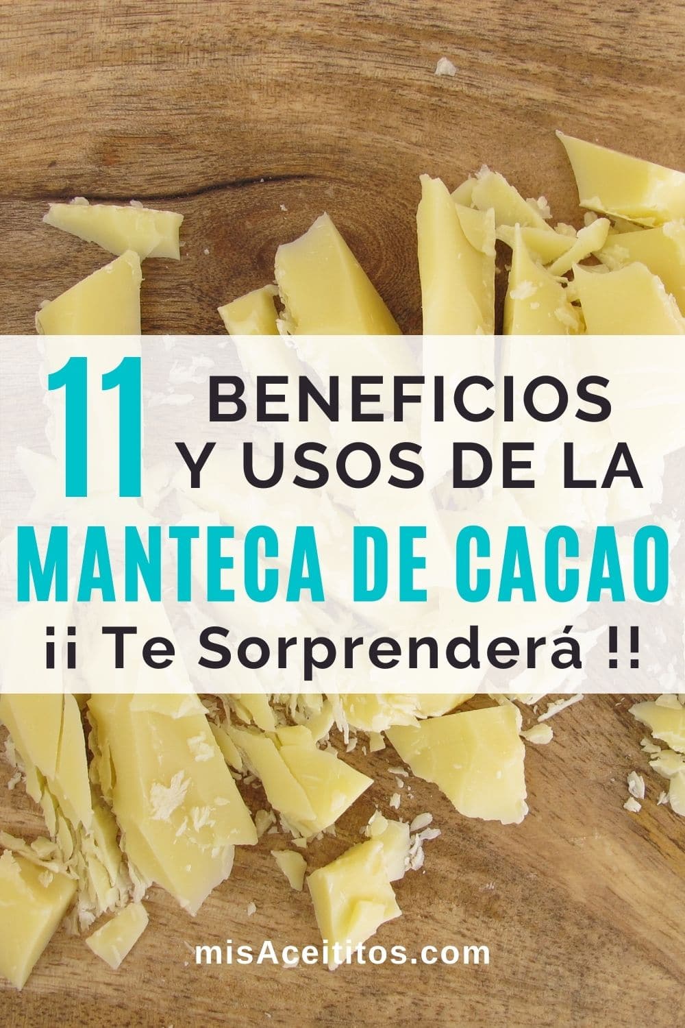 11 beneficios y usos de la manteca de cacao que desconocías.