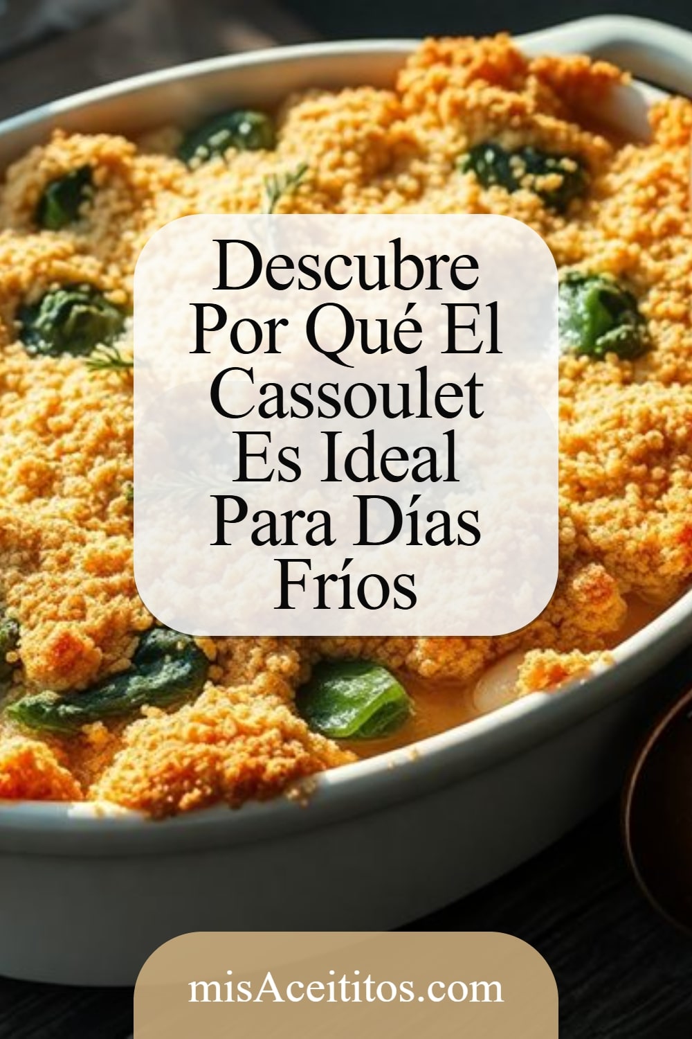 La Cocina De Invierno: El Cassoulet